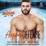 Aspens Defense, Nichole Rose