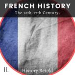 French History, History Retold