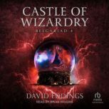 Castle of Wizardry, David Eddings