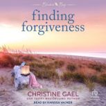 Finding Forgiveness, Christine Gael