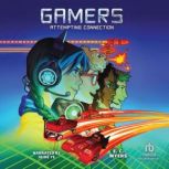 Gamers Attempting Connection, E. C. Myers