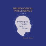 Neurological Intelligence Volume 2, Glenn S. Cohen