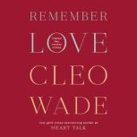 Remember Love, Cleo Wade