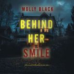 Behind Her Smile An Elise Close Psyc..., Molly Black
