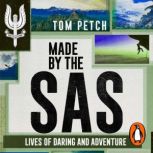 Made by the SAS, Tom Petch