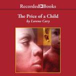 The Price of A Child, Lorene Cary