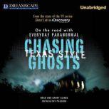 Chasing Ghosts, Texas Style, Brad Klinge and Barry Klinge