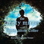 The Empty Mirror, James Lincoln