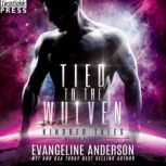Tied to the Wulven, Evangeline Anderson