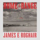 Home on the Range, James E Roghair