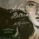 Silent Retreat, Sally Quinn
