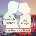 The Seventh Ribbon, Gus Krieger