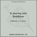 A Journey into Buddhism, Elizabeth J. A. Harris