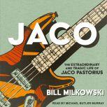 Jaco, Bill Milkowski