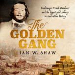 The Golden Gang, Ian W. Shaw