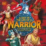 A Day In the Life of a Warrior, Emily Hinsdale