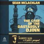 The Case of the Dastardly Djinn, Sean McLachlan