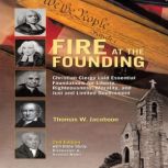 Fire At The Founding, Thomas W. Jacobson