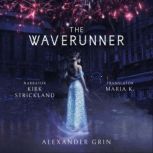 The Waverunner, Alexander Grin