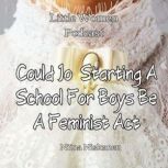 Could Jo Starting A School For Boys B..., Niina Niskanen