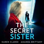 The Secret Sister, Karen Clarke