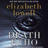 Death Echo, Elizabeth Lowell
