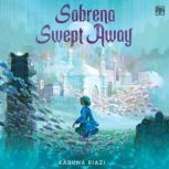 Sabrena Swept Away, Karuna Riazi