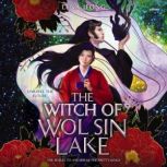 The Witch of Wol Sin Lake, Lena Jeong