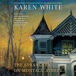 The Strangers on Montagu Street, Karen White