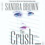 The Crush, Sandra Brown