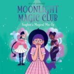 Moonlight Magic Club Foxgloves Magi..., Melody Lockhart