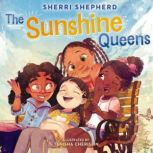 The Sunshine Queens, Sherri Shepherd