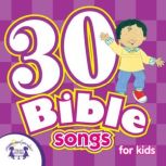 30 Bible Songs, Kim Mitzo Thompson