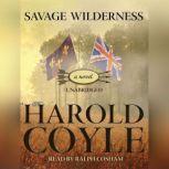 Savage Wilderness, Harold Coyle