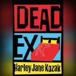 Dead Ex, Kozak, Harley Jane