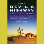 The Devils Highway, Luis Alberto Urrea