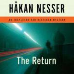 The Return, Hakan Nesser