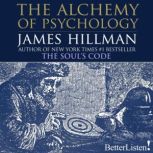 The Alchemy of Psychology, James Hillman