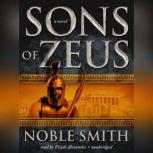 Sons of Zeus, Noble Smith