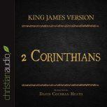 The Holy Bible in Audio - King James Version: 2 Corinthians, David Cochran Heath