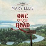One for the Road, Mary Ellis