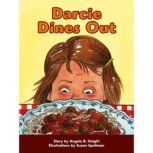 Darcie Dines Out, Angela B. Haight