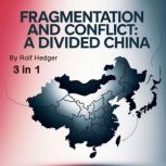 Fragmentation and Conflict, Rolf Hedger