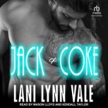 Jack  Coke, Lani Lynn Vale