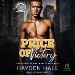 Price of Victory, Hayden Hall