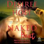 Naked Heat, Desiree Holt