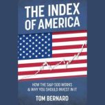 The Index of America, Tom Bernard