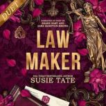 Law Maker, Susie Tate