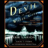 The Devil in the White City, Erik Larson