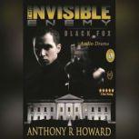 Invisible Enemy, The: Black Fox, Anthony R Howard